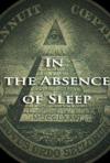 In the Absence of Sleep In the Absence of Sleep - 1